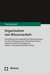 Abbildung von: Organisation von Wissensarbeit - Nomos