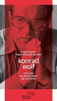Abbildung von: Konrad Wolf - AB - Die Andere Bibliothek