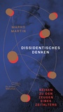 Cover: Dissidentisches Denken - AB - Die Andere Bibliothek