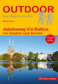 Abbildung von: Jakobsweg Via Baltica - Stein, Conrad, Verlag