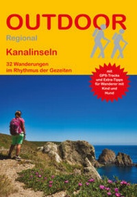 Abbildung von: Kanalinseln 32 Wanderungen im Rhythmus der Gezeiten - Stein, Conrad, Verlag