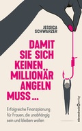 Cover: Damit sie sich keinen Million&auml;r angeln muss... - B&ouml;rsenbuchverlag