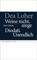 Cover: Weine nicht, singe / Diodati.Unendlich - Verlag der Autoren