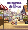 Cover: Schnatter und Lieschen - Schnatter und Lieschen gehen auf den Markt (Inkl. CD) - Nova MD