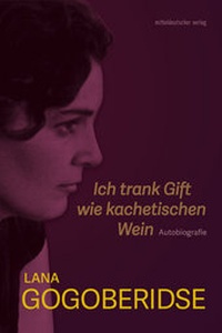 Abbildung von: Ich trank Gift wie kachetischen Wein - Mitteldeutscher Verlag