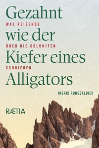 Abbildung von: Gezahnt wie der Kiefer eines Alligators - Edition Raetia