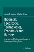 Cover: Biodiesel: Feedstocks, Technologies, Economics and Barriers - Springer