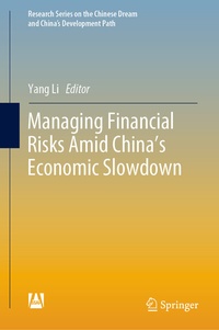 Enlarge image Cover: Managing Financial Risks Amid China's Economic Slowdown - Springer
