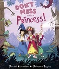 Cover: Don't Mess with a Princess - Puffin