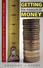 Cover: Getting the Measure of Money - Institute of Economic Affairs