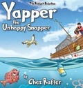Cover: Yapper the Unhappy Snapper - Aurora House