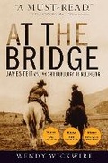 Cover: At the Bridge - University of British Columbia Press