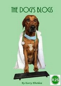 Enlarge image Cover: The Dog's Blogs - Rhodes 2 Safety Publishing
