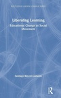 Cover: Liberating Learning - Routledge