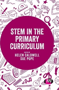 Enlarge image Cover: STEM in the Primary Curriculum - Learning Matters Ltd