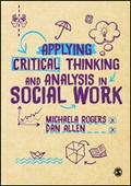Cover: Applying Critical Thinking and Analysis in Social Work - SAGE Publications Ltd