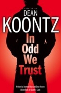Abbildung von: In Odd We Trust (Odd Thomas Graphic Novel) - HarperCollins