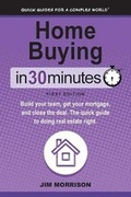 Cover: Home Buying in 30 Minutes - i30 Media Corporation