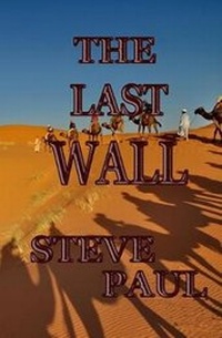 Enlarge image Cover: The Last Wall - Sage Words Publishing