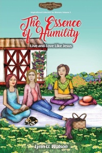 Enlarge image Cover: The Essence of Humility - Lynn U Watson