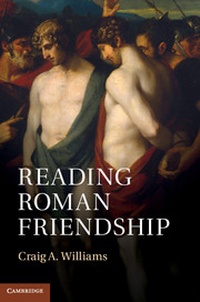 Enlarge image Cover: Reading Roman Friendship - Cambridge University Press