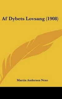 Abbildung von: Af Dybets Lovsang (1908) - Kessinger Publishing