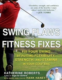 Abbildung von: Swing Flaws and Fitness Fixes - Avery