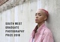 Cover: South West Graduate Photography Prize 2018 - Fotonow CIC