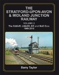 Cover: The Stratford-upon-Avon & Midland Junction Railway Volume Two - Lightmoor Press