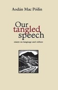 Cover: Our Tangled Speech - Ulster Historical Foundation