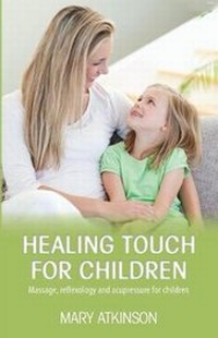 Abbildung von: Healing Touch for Children - Albert Bridge Books