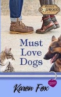 Cover: Must Love Dogs - Parker Hayden Media