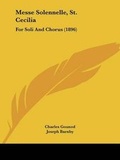 Cover: Messe Solennelle, St. Cecilia - Kessinger Publishing