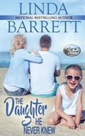 Cover: The Daughter He Never Knew - Linda Barrett