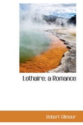 Cover: Lothaire; A Romance - BiblioLife
