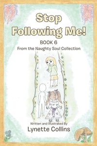 Enlarge image Cover: Stop Following Me! - Xlibris AU