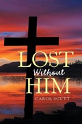 Cover: Lost Without Him - Xlibris Us