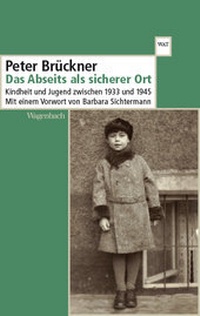 Abbildung von: Das Abseits als sicherer Ort - Wagenbach