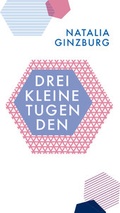 Cover: Drei kleine Tugenden - Wagenbach