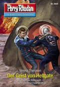 Cover: Perry Rhodan 3024: Der Geist von Hellgate - Perry Rhodan digital
