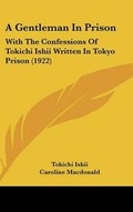 Cover: A Gentleman In Prison - Kessinger Publishing