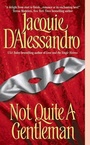 Cover: Not Quite A Gentleman - Avon Books