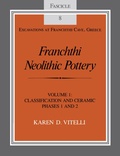 Cover: Franchthi Neolithic Pottery, Volume 1 - Indiana University Press
