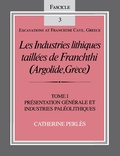 Cover: Les Industries lithiques taill&eacute;es de Franchthi (Argolide, Gr&egrave;ce), Volume 1 - Indiana University Press