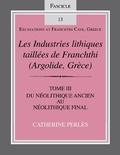 Cover: Les Industries lithiques taill&eacute;es de Franchthi (Argolide, Gr&egrave;ce), Volume 3 - Indiana University Press