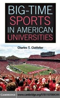 Cover: Big-Time Sports in American Universities - Cambridge University Press