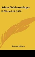 Cover: Adam Oehlenschlager - Kessinger Publishing