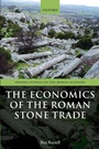 Cover: The Economics of the Roman Stone Trade - Oxford University Press