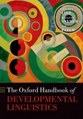 Cover: The Oxford Handbook of Developmental Linguistics - OUP eBook