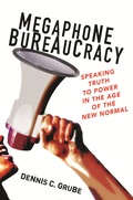 Cover: Megaphone Bureaucracy - Princeton University Press